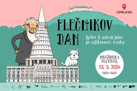 Plečnikov dan 2026: igrivo po simbolni osi Ljubljane