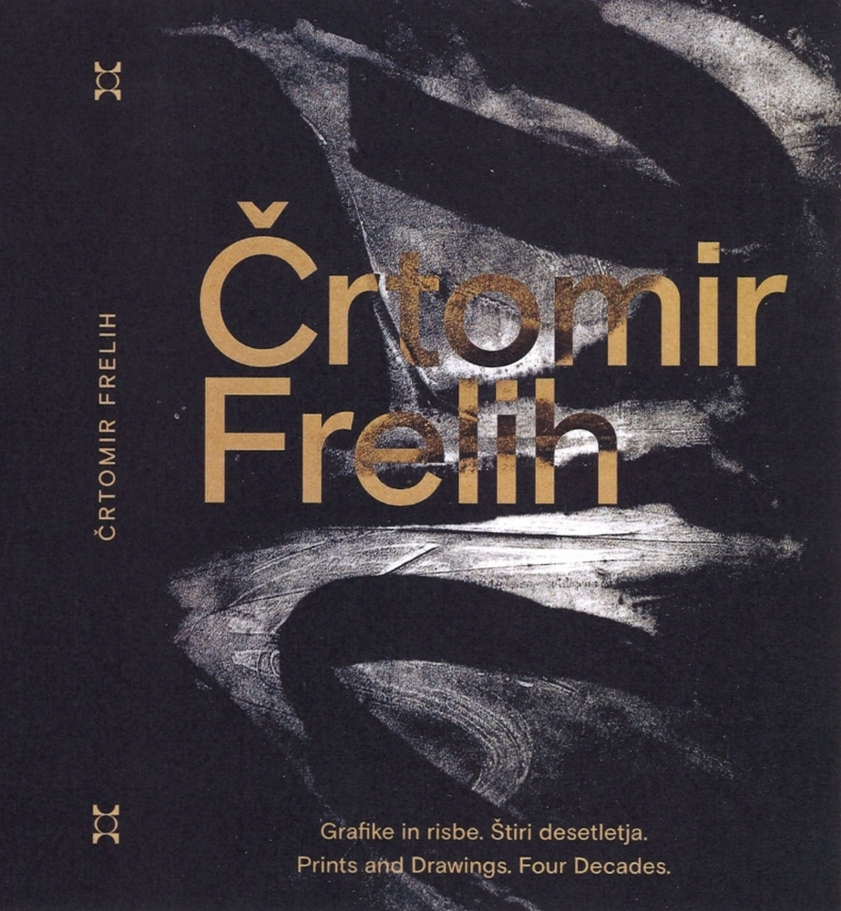 Črtomir Frelih, Grafike in risbe. Štiri desetletja.