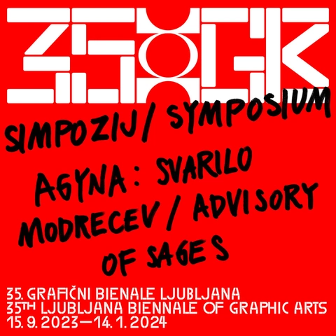 Agyina: svarilo modrecev/BIENALSKI SIMPOZIJ