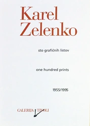 Karel Zelenko, Sto grafičnih listov 1955/1995