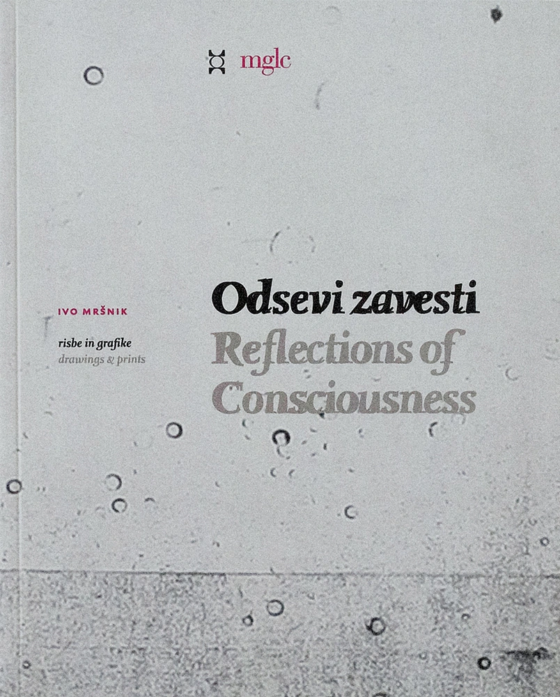 Ivo Mršnik, Reflections of Consciousness